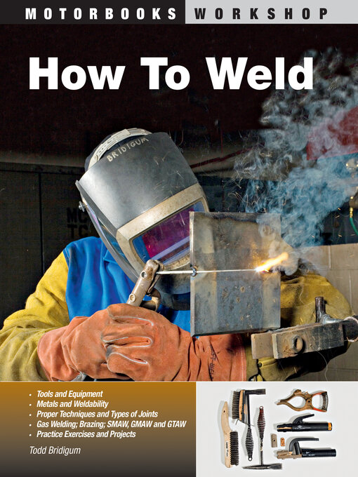Title details for How to Weld by Todd Bridigum - Available